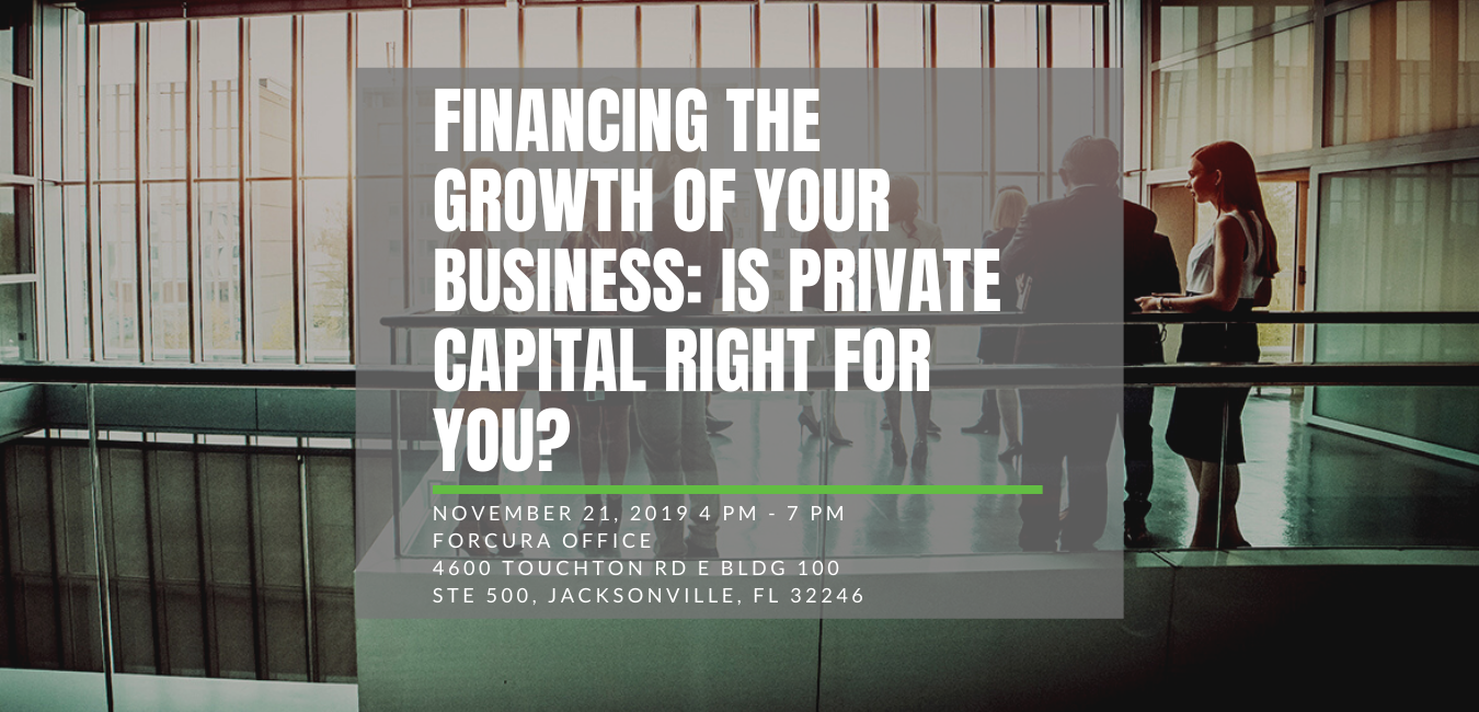 Business professionals networking. Financing the growth of your business: Is private capital right for you? 